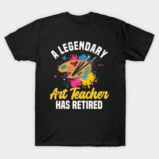 A Legendary Art Teacher Has Retired Retirement party Gift T-Shirt